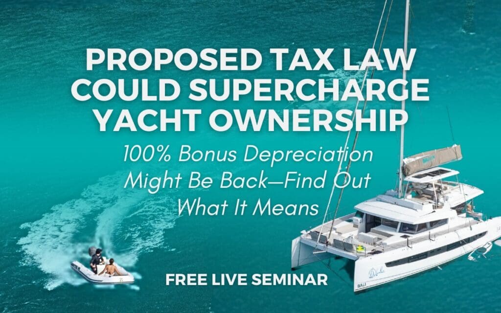 free tax seminar 2 | The Catamaran Gurus yacht ownership tax seminar
